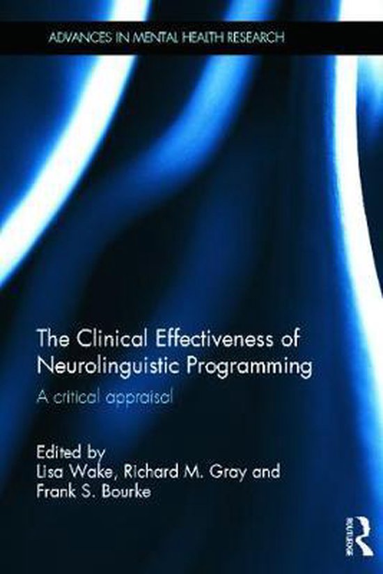 The Clinical Effectiveness of Neurolinguistic Programming - cover