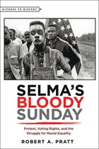 Witness to History - Selma's Bloody Sunday