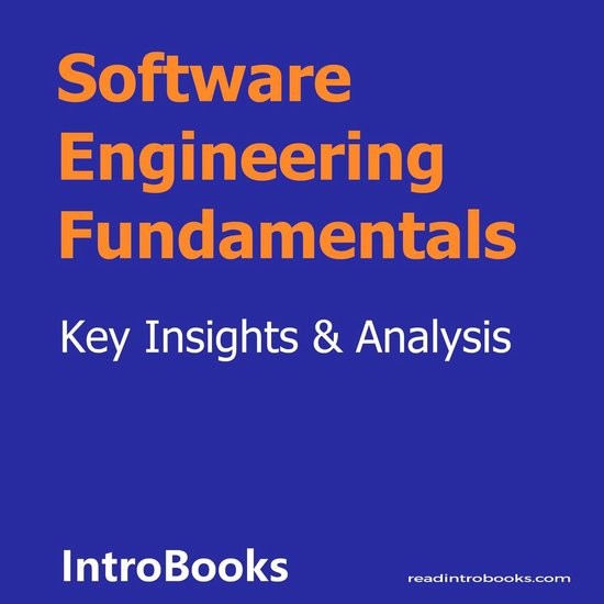 Software Engineering Fundamentals, Introbooks Team 9781662247170