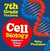 Cell Biology 7th Grade Textbook Children's Biology Books