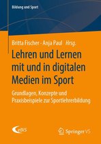 Bildung und Sport 18 - Lehren und Lernen mit und in digitalen Medien im Sport