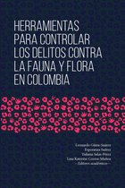 Jurisprudencia - Herramientas para controlar los delitos contra la fauna y flora en Colombia