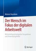 Der Mensch im Fokus der digitalen Arbeitswelt