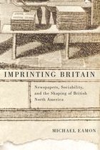 McGill-Queen's Studies in the History of Ideas 65 - Imprinting Britain