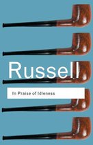 Routledge Classics - In Praise of Idleness