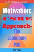 Educational Book Series 1 - Motivation: CSRE Approach-The Launching Pad