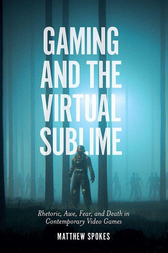 Gaming and the Virtual Sublime - cover