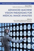 Hybrid Computational Intelligence for Pattern Analysis and Understanding - Advanced Machine Vision Paradigms for Medical Image Analysis