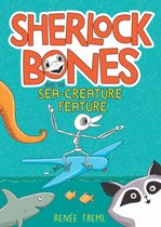 Sherlock Bones 2 - Sherlock Bones and the Sea-creature Feature