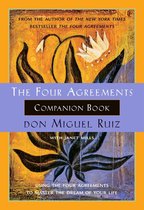 A Toltec Wisdom Book - The Four Agreements Companion Book