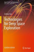 Space Science and Technologies - Technologies for Deep Space Exploration