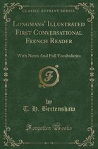 Longmans' Illustrated First Conversational French Reader