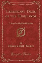 Legendary Tales of the Highlands, Vol. 3 of 3