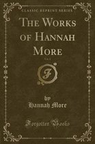 The Works of Hannah More, Vol. 2 (Classic Reprint)