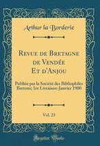 Revue de Bretagne de Vendee Et d'Anjou, Vol. 23