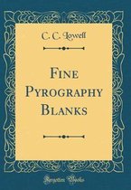 Fine Pyrography Blanks (Classic Reprint)
