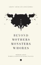 Beyond Mothers Monsters Whores