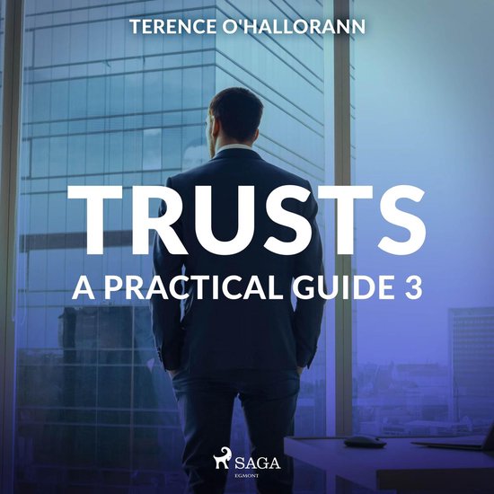 Trusts – A Practical Guide 3 - cover