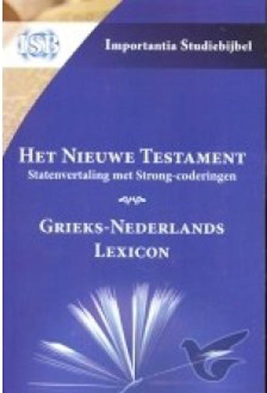 Cover van het boek 'Het Nieuwe Testament Met Strong-Coderingen En Grieks-Nederlands Lexicon'