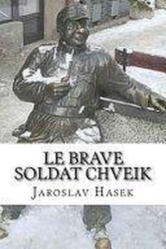 Le Brave Soldat Chvéïk (ebook), Jaroslav Hasek 1230004086338 Boeken