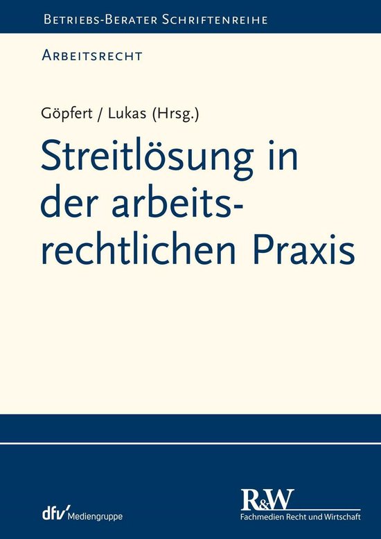 Betriebs-Berater Schriftenreihe/Arbeitsrecht - Streitlösung ... - cover