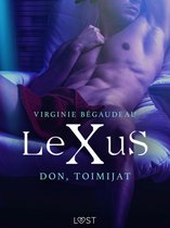 LeXus - LeXuS: Don, Toimijat - eroottinen dystopia