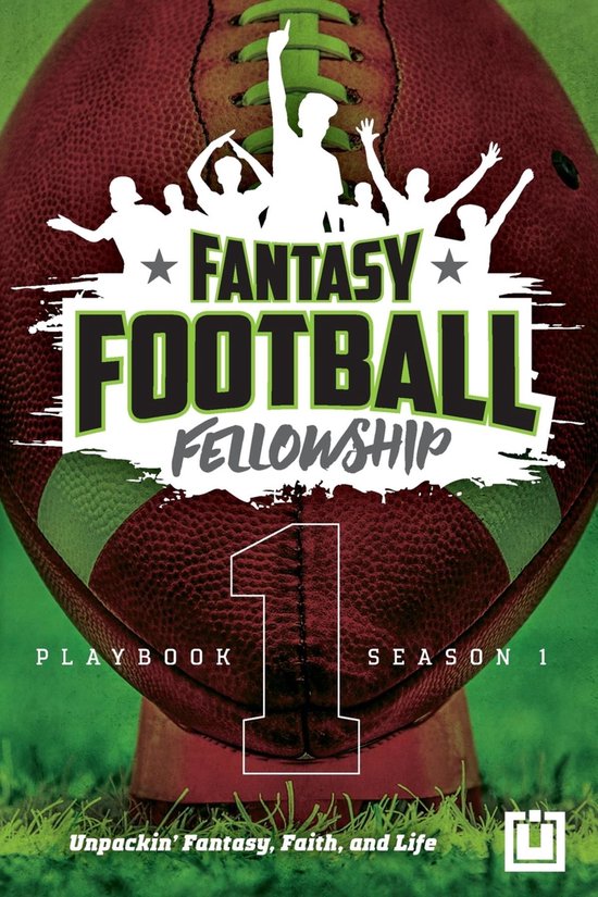 The Fantasy Football Fellowship Playbook (Revised 2021) - cover