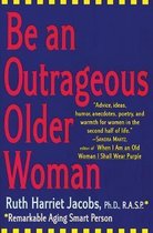 Be an Outrageous Older Woman