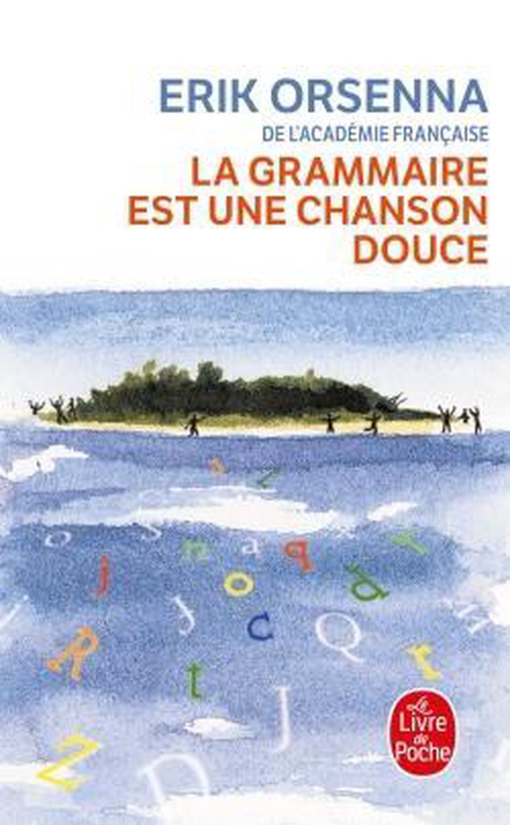 Resume La Grammaire Est Une Chanson Douce