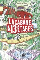 LA CABANE A 13 ETAGES