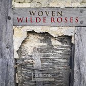 Wilde Roses - Woven (CD)
