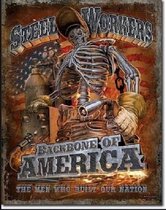 Steel Workers Backbone of America.   Metalen wandbord 31,5 x 40,5 cm.