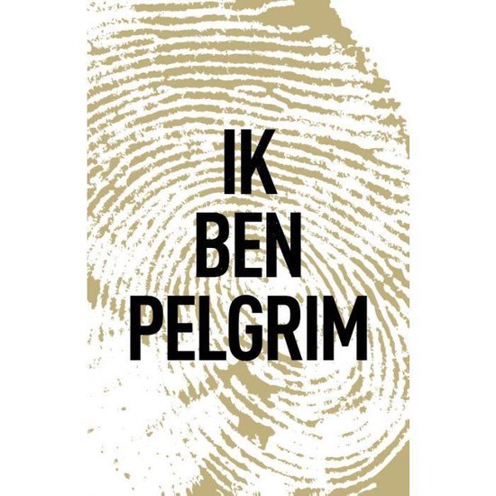 Omslag van Ik ben Pelgrim