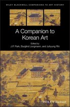 Blackwell Companions to Art History - A Companion to Korean Art