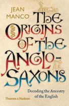 The Origins of the Anglo-Saxons