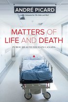 Boek cover Matters of Life and Death van Andre Picard