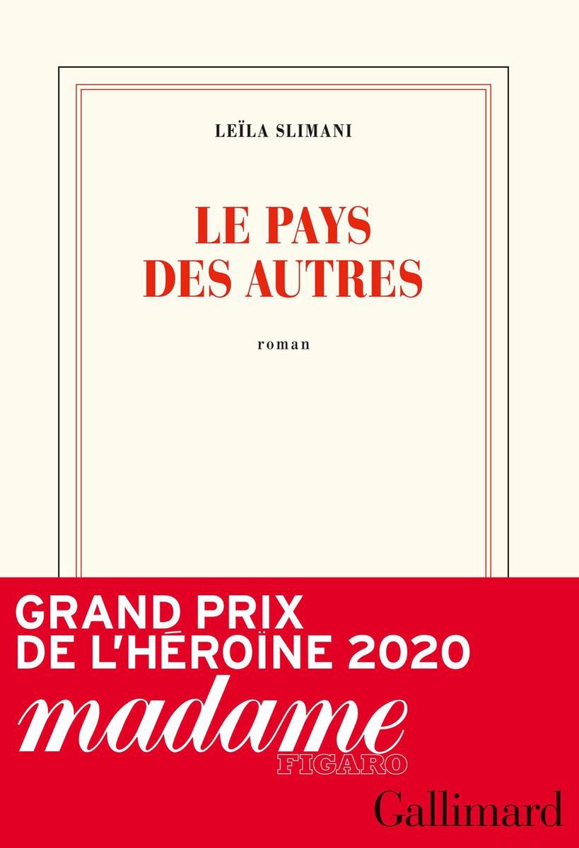 Le Pays Des Autres Leila Slimani Critique bol.com | Le pays des autres (ebook), Leïla Slimani | 9782072888021