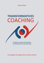 Transformatives Coaching und Mentoring 1 - Transformatives Coaching