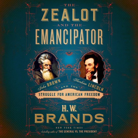 The Zealot and the Emancipator - cover