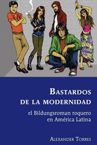 Latin America 36 - Bastardos de la modernidad
