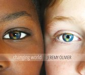 JEREMY OLIVIER - Changing World