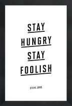 JUNIQE - Poster met houten lijst Stay Hungry Stay Foolish Steve Jobs