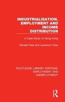 Routledge Library Editions: Employment and Unemployment- Industrialisation, Employment and Income Distribution