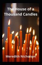 The House Of A Thousand candles Illustrated