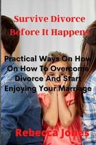 Surviving Divorce Before It Happens
