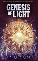Light and Shadow Chronicles Novellas- Genesis Of Light
