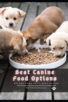 Best Canine Food Options