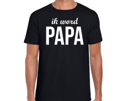 Ik word papa - t-shirt zwart voor heren - papa kado shirt / papa to be M