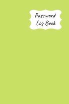 Password Log Book: New Forget Another Login Password with This Handy Record Notebook Where You Can List Your Details to Keep Them Safe. B