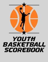 Youth Basketball Scorebook: Basic 50 Game Basketball Scorebook (8.5 x 11)